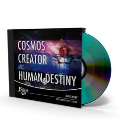 Cosmos, Creator, and Human Destiny CD