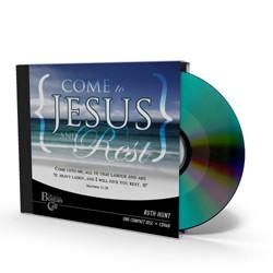 Come to Jesus and Rest CD