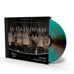 Is Calvinism Biblical? CD