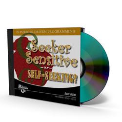 Seeker-Sensitive or Self-Seeking? CD