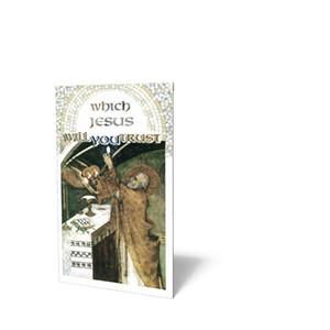 Which Jesus Will You Trust? Tract (10 pack)