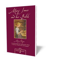 Mary Jones and Her Bible