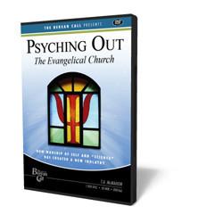 Psyching Out the Evangelical Church DVD