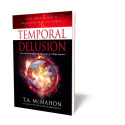 Temporal Delusion