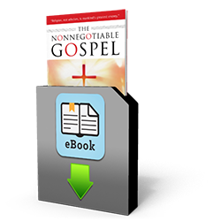 The Non-Negotiable Gospel (download)