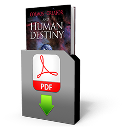 Cosmos, Creator and Human Destiny (download)