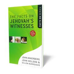 The Facts on Jehovah Witnesses