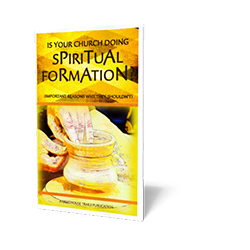 Is Your Church Doing Spiritual Formation?