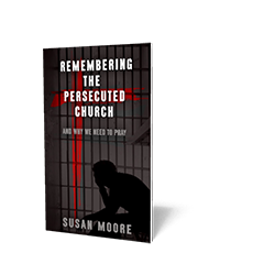 Remembering the Persecuted Church