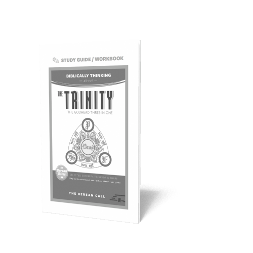 Berean Bite: The Trinity Study Guide