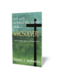 For God So Loved the World that... Whosoever!