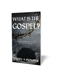 What is the Gospel? Understanding What it Is and What it is Not