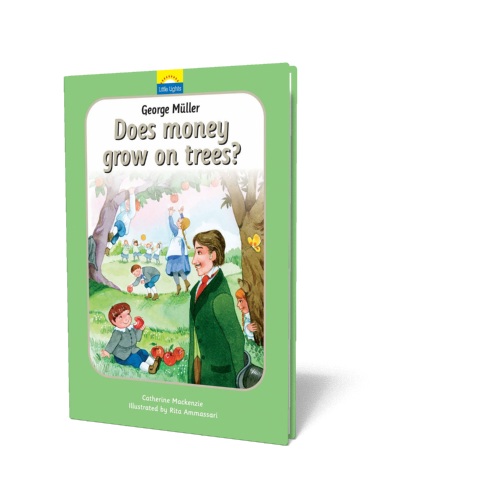 George Müller - Does Money Grow on Trees?