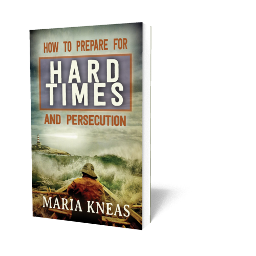 How to Prepare for Hard Times and Persecution