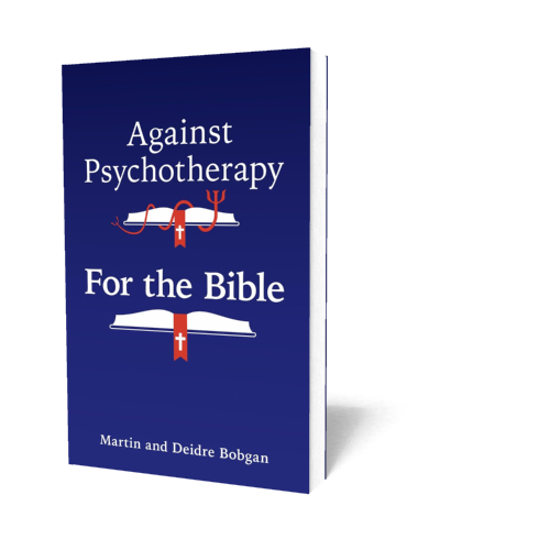 Against Psychotherapy: For the Bible