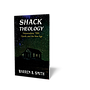Shack Theology: Universalism, TBN, Oprah, and the New Age