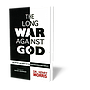 The Long War Against God