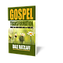 Gospel Transformation